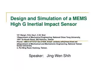 Design and Simulation of a MEMS High G Inertial Impact Sensor