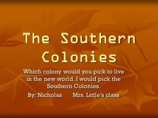 The Southern Colonies