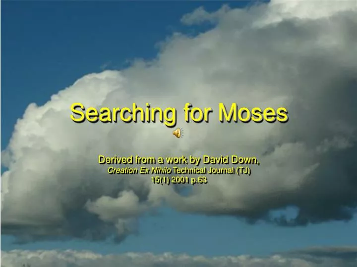 searching for moses