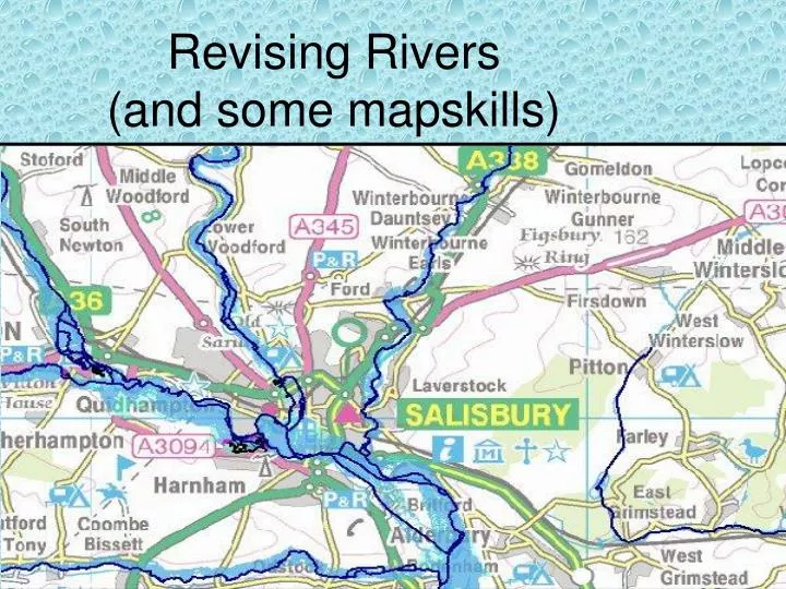 revising rivers and some mapskills