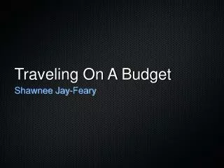 Traveling On A Budget