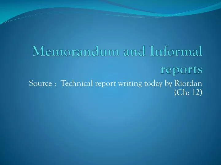 memorandum and informal reports