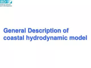 General Description of coastal hydrodynamic model