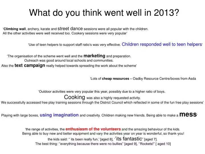what do you think went well in 2013