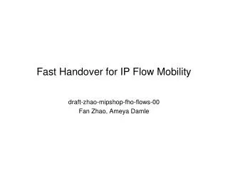 Fast Handover for IP Flow Mobility