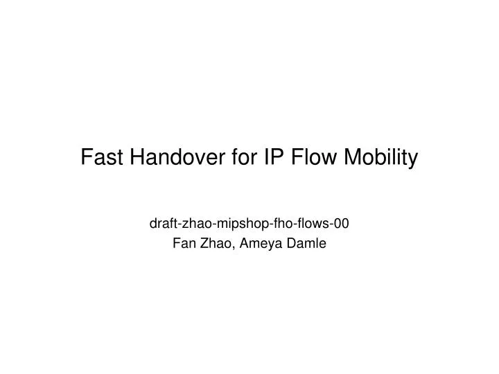 fast handover for ip flow mobility