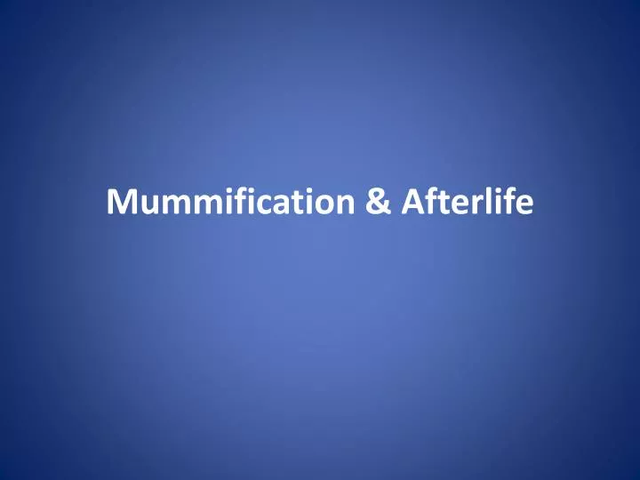 mummification afterlife