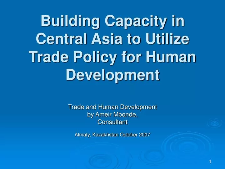 building capacity in central asia to utilize trade policy for human development