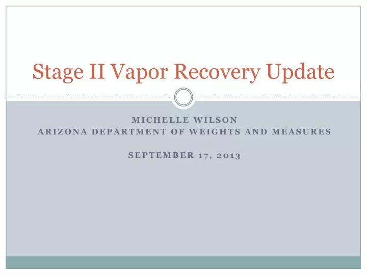 stage ii vapor recovery update