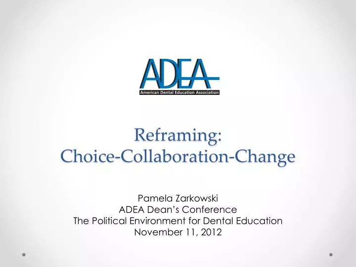 reframing choice collaboration change