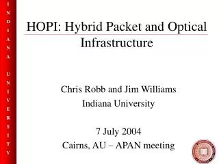 HOPI: Hybrid Packet and Optical Infrastructure
