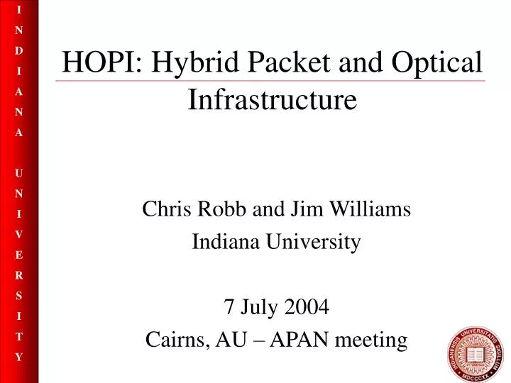 hopi hybrid packet and optical infrastructure