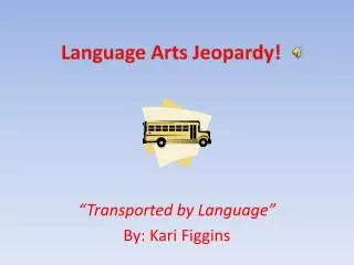 Language Arts Jeopardy!