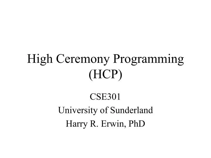 high ceremony programming hcp