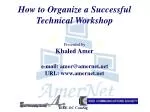 How to Organize a Successful Technical Workshop - slide 1