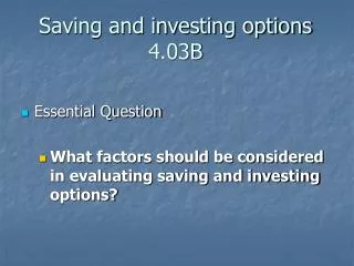 Saving and investing options 4.03B