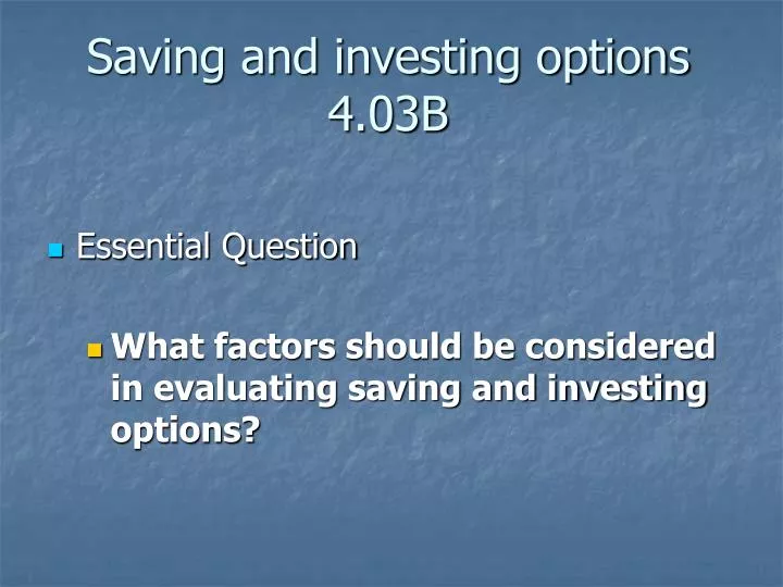 saving and investing options 4 03b