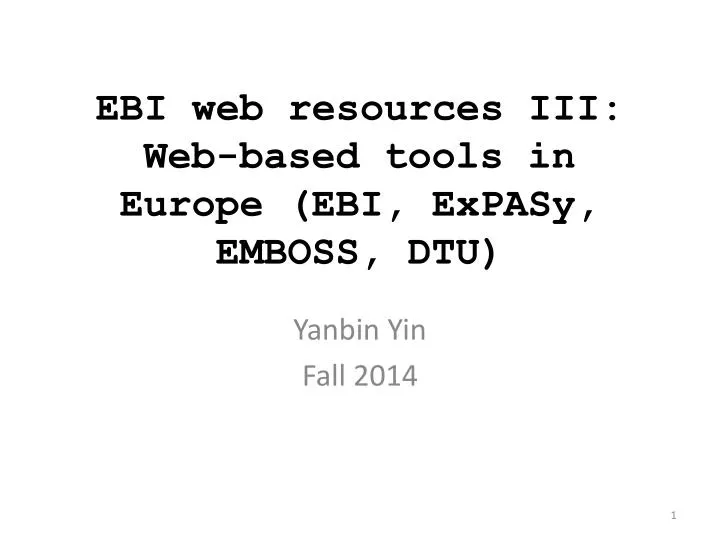 ebi web resources iii web based tools in europe ebi expasy emboss dtu