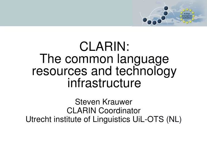 clarin the common language resources and technology infrastructure