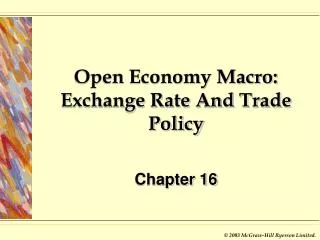 Open Economy Macro: Exchange Rate And Trade Policy