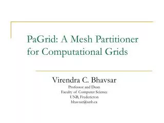 PaGrid: A Mesh Partitioner for Computational Grids