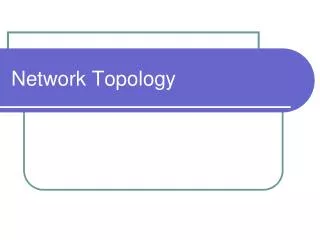 Network Topology