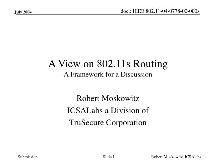 a view on 802 11s routing a framework for a discussion