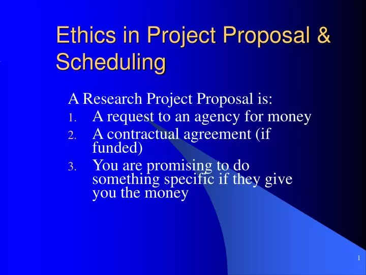 ethics in project proposal scheduling