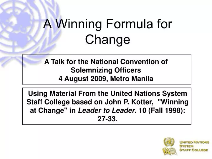 a winning formula for change