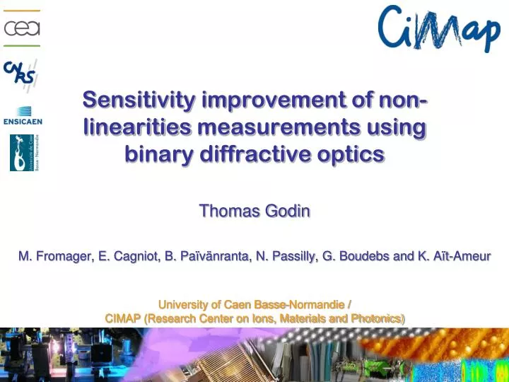 sensitivity improvement of non linearities measurements using binary diffractive optics