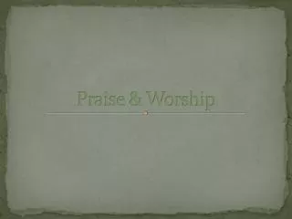Praise &amp; Worship