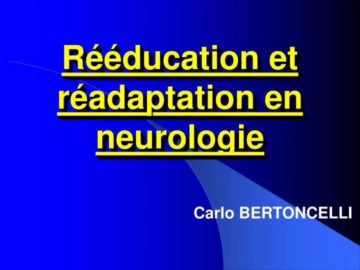 r ducation et r adaptation en neurologie
