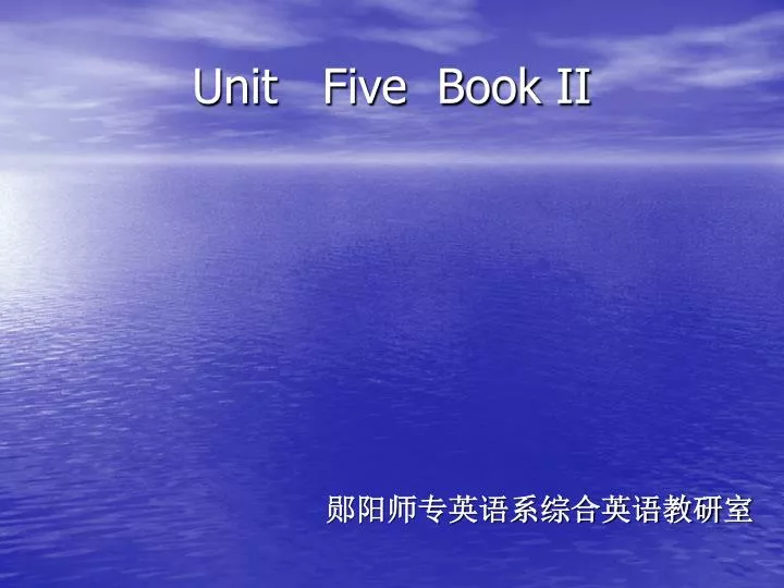 unit five book ii
