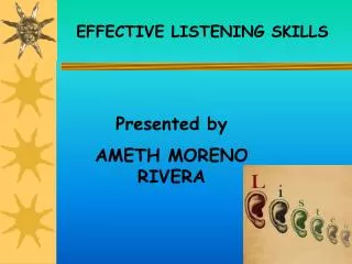 EFFECTIVE LISTENING SKILLS