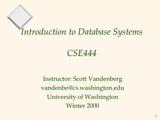 Introduction to Database Systems CSE444