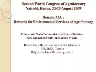 Private and Social Values derived from a Tunisian cork oak agroforestry production system