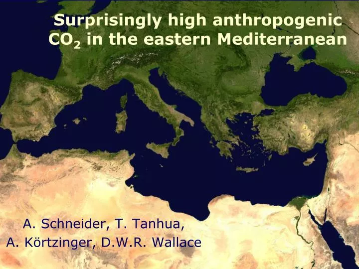 surprisingly high anthropogenic co 2 in the eastern mediterranean