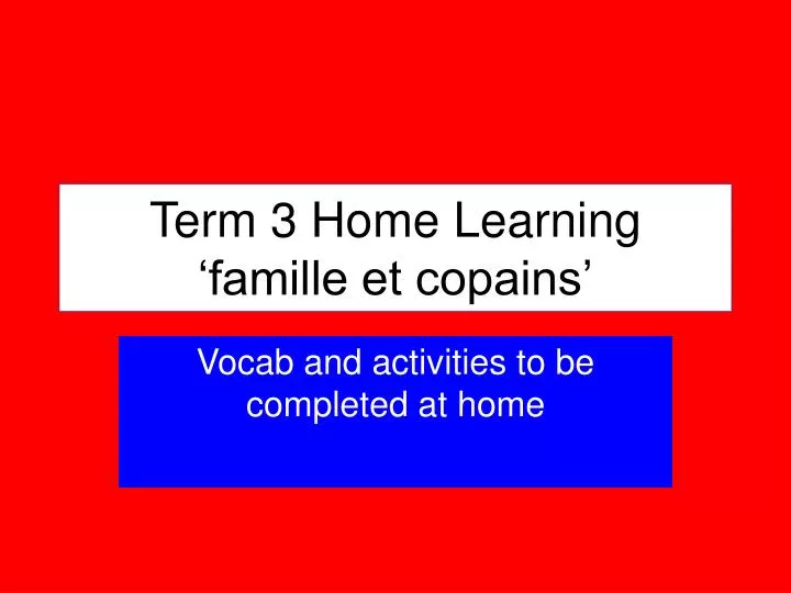 term 3 home learning famille et copains