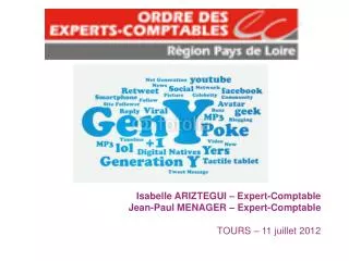 Isabelle ARIZTEGUI – Expert-Comptable Jean-Paul MENAGER – Expert-Comptable TOURS – 11 juillet 2012