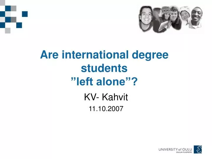 are international degree students left alone
