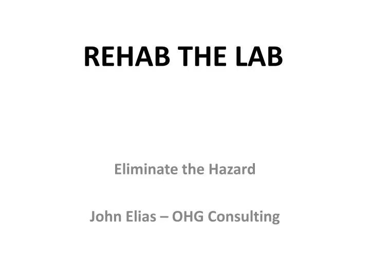 rehab the lab