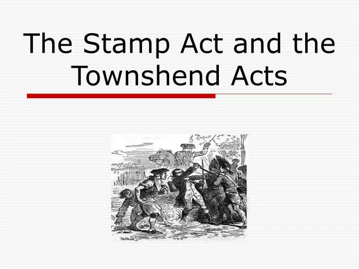 the stamp act and the townshend acts