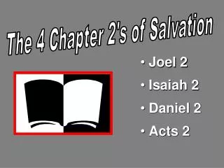 Joel 2 Isaiah 2 Daniel 2 Acts 2