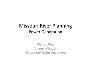 Missouri River Planning Power Generation