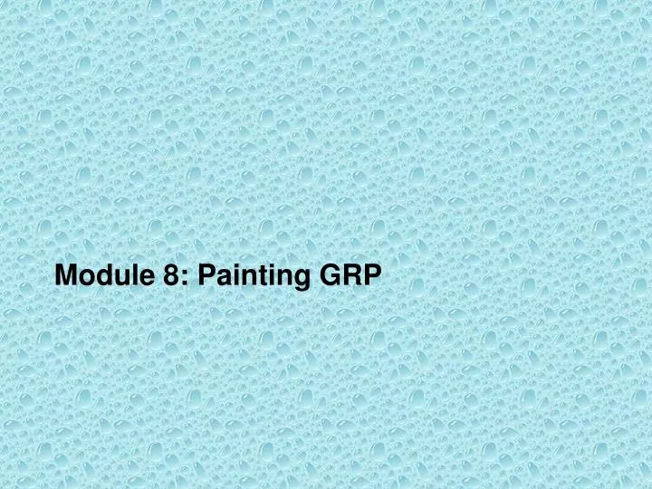 module 8 painting grp
