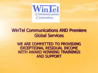 WinTel Communications AND Premiere Global Services