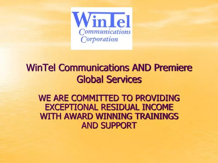 wintel communications and premiere global services