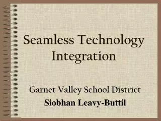 Seamless Technology Integration