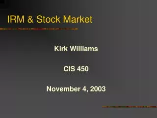 IRM &amp; Stock Market