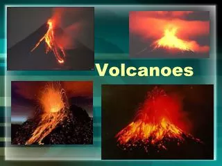 Volcanoes